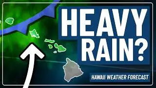 Heavy Rainfall, Strong Winds Possible for Super Bowl Weekend | Hawaii Weather Update
