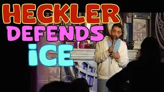 HECKLER DEFENDS ICE | STAND UP COMEDY