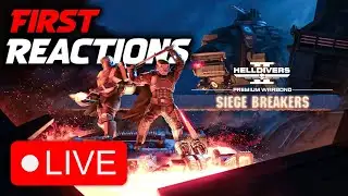 Helldivers 2 — SIEGE BREAKERS WARBOND First Reactions (Super Helldive) [LIVE]