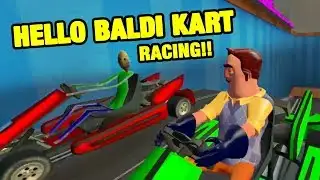 HELLO BALDI KART RACING!! - Baldi