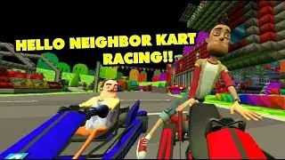 HELLO NEIGHBOR KART RACING!! - Hello Neighbor Gmod