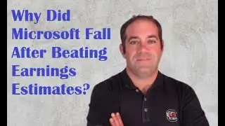 Here’s Why Microsoft Fell After Earnings, Despite Beating Expectations