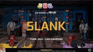 Hey Slank Session I Punk Java - Lagi Gampang (Live at Potlot)
