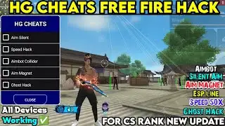 HG CHEATS OB52 UPDATE | OB52 FF HACK | FREE FIRE MOD MENU | FF HACK