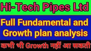 Hi-Tech Pipes Ltd share fundamental and growth plan analysis 🔥 latest updates 🔥 Latest news