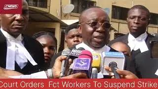 High Court Orders Fct Workes To Suspend Strike. 