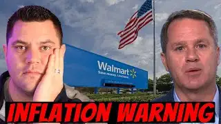 Higher Prices | Walmart CEO Provides Inflation WARNING | Economic News
