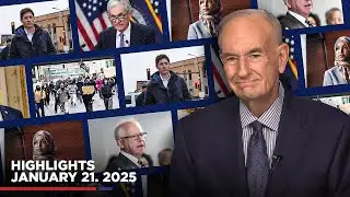 Highlights from BillOReilly.com’s No Spin News | January 21, 2026