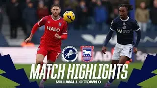 HIGHLIGHTS | MILLWALL 0 TOWN 0