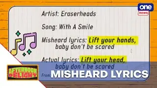 Hilarious misheard lyrics moments | Afternoon Delight