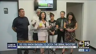 Hispanic community leaders spread awareness of Phoenix serial shooter case