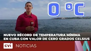 Historic cold in Cuba: New record low temperature of zero degrees Celsius