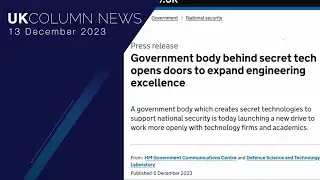 HMGCC, Opening Doors For The Spy Tech - UK Column News