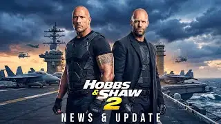 HOBBS AND SHAW 2 CONFIRMED - Dwayne Johnson & Statham Return + Plot Details!