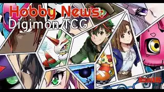 Hobby News - Digimon TCG: NA Regionals Update, Dash Pack & More