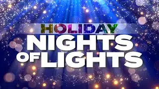 Holiday Nights of Lights