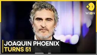 Hollywood: Joaquin Phoenix Celebrates 51st Birthday | WION