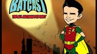 Holy BatCast #193 - Aquaman Hits a Billion Dollars