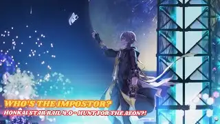 Honkai Star Rail 4.0 TRAILER BREAKDOWN | Werewolf Game & AEON Hunt?!