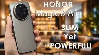 Honor Magic 8 Air — The Thinnest Flagship Ever?  Compact Beast Is Coming!