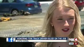 Honoring tow truck driver killed on the job
