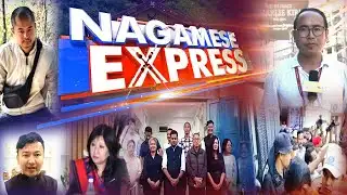 HORNBILLTV NAGAMESE EXPRESS | 25th SEPTEMBER