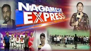 HORNBILLTV NAGAMESE EXPRESS | 31st AUGUST