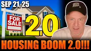 HOUSING BOOM 2.0!!!