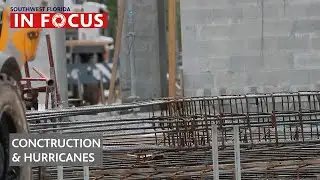How a Construction Site Prepares for a Hurricane | WGCU News