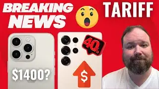 How Bad Will Tariffs Screw Us On Smartphone Prices? $2000 iPhones Inbound?