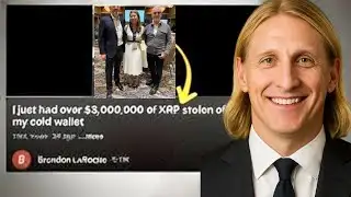 How Brandon LaRoque Lost $3 Million in XRP EXPLAINED