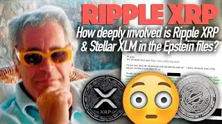 How Deeply Involved Is Ripple XRP & Stellar XLM In The Epstein Files?