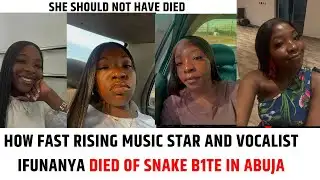 How Fast-Rising Nigerian Singer, Vocalist Nanyah Dies After a Snake Bite