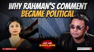 How one word in AR Rahman’s BBC interview led to patriotism test