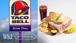 How Taco Bell’s CEO Keeps Gen Z Obsessed | WSJ