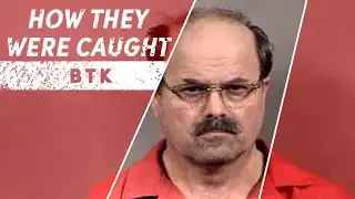How They Were Caught: BTK