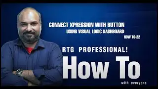 HOW TO-22 Using Ross Xpression- Connect Xpression-Dashboard  كيفية البرنامج التعليمي