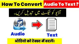 How To Convert Audio to text in free | Convert Audio To Text | Audio To Text Convert 