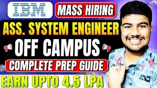 How to Crack IBM Associate System Engineer OFF CAMPUS Drive (Full Guide)