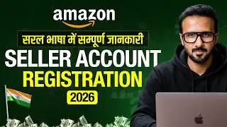 How to Create Amazon Seller Account 2026 (Step by Step) | Amazon Seller Central | Sell on amazon