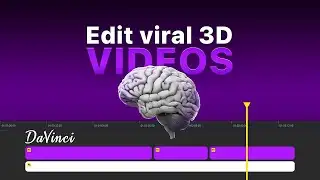 How To Edit Viral 3-D Videos | DaVinci Resolve