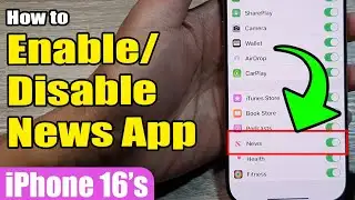 📰 How to Enable/Disable News App on iPhone 16/16 Pro Max 📱 (iOS 18)
