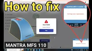 How to fix first finger error capture timeout | Mantra fingerprint device scan failed problem