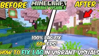 How To Fix Lag in Vibrant Visuals Shader In Minecraft 