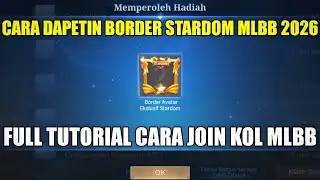 HOW TO GET THE 2026 MOBILE LEGENDS STARDOM BORDER! FULL TUTORIAL ON HOW TO REGISTER AS A MLBB COL...