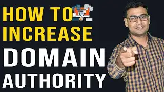 How to increase the Website Authority (Domain Authority)