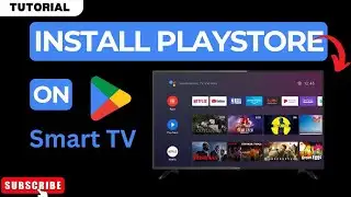 How to Install Play Store on ANY Smart TV (2025 Tutorial)