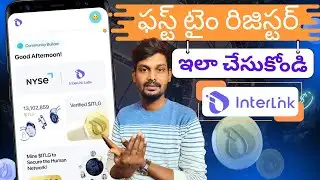 How to InterLink network first time register process | register in interlink network new mining app 
