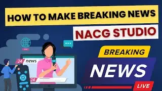 How to make News in Nacg Studio | Nacg Studio Tutorial