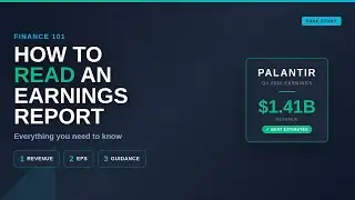 How to Read an Earnings Report (Using Palantir